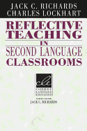 Reflective Teaching in Second Language Classrooms