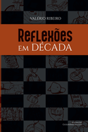 Reflex�es Em D�cada