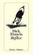 Reflex. : Roman - Francis, Dick