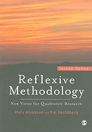 Reflexive Methodology: New Vistas for Qualitative Research