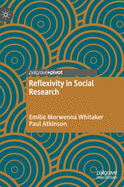 Reflexivity in Social Research