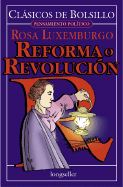 Reforma O Revolucion - Luxemburg, Rosa