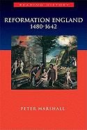 Reformation England 1480-1642