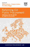 Reforming EU Public Procurement: Proposals for the Reform of Directive 2014/24/EU