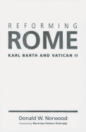 Reforming Rome: Karl Barth and Vatican II