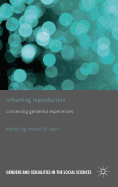 Reframing Reproduction: Conceiving Gendered Experiences