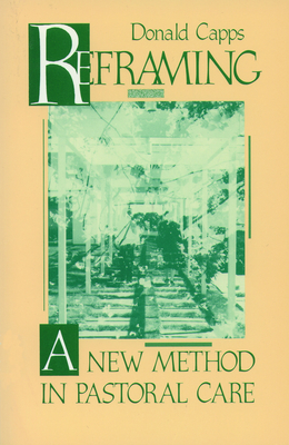 Reframing - Capps, Donald, Dr.
