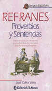 Refranes: Proverbios y Sentencias