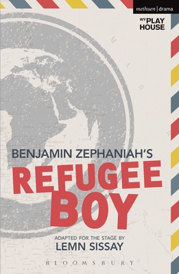 Refugee Boy - Zephaniah, Benjamin, and Sissay, Lemn (Adapted by)