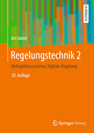 Regelungstechnik 2: Mehrgr�?ensysteme, Digitale Regelung