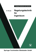 Regelungstechnik F�r Ingenieure
