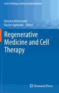 Regenerative Medicine and Cell Therapy