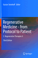 Regenerative Medicine - From Protocol to Patient: 5. Regenerative Therapies II