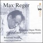 Reger: Complete Organ Works