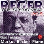 Reger: Das Klavierwerk, Vol. 8