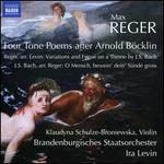 Reger: Four Tone Poems after Arnold B�cklin