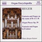 Reger: Organ Works, Vol. 3