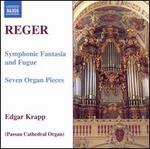 Reger: Organ Works, Vol. 7