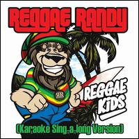 Reggae Kids [Karaoke Sing-A-Long Version] - Reggae Randy