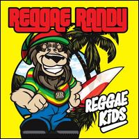 Reggae Kids - Reggae Randy