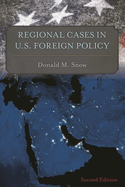 Regional Cases in U.S. Foreign Policy