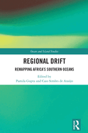 Regional Drift: Remapping Africa's Southern Oceans