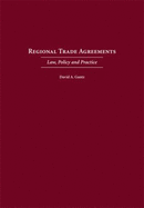 Regional Trade Agreements: Law, Policy and Practice