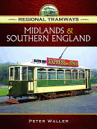 Regional Tramways -  Midlands and South East England