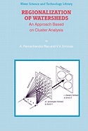 Regionalization of Watersheds: An Approach Based on Cluster Analysis