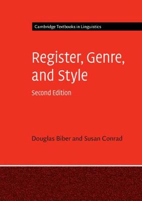 Register, Genre, and Style - Biber, Douglas, and Conrad, Susan
