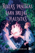 Reglas pr�cticas para brujas malditas (Practical Rules for Cursed Witches)