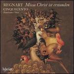 Regnart: Missa Christ ist erstanden