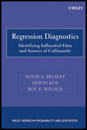 Regression Diagnostics: Identifying Influential Data and Sources of Collinearity