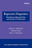 Regression Diagnostics: Identifying Influential Data and Sources of Collinearity