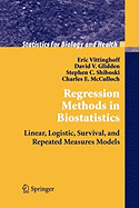Regression Methods in Biostatistics: Linear, Logistic, Survival, and Repeated Measures Models