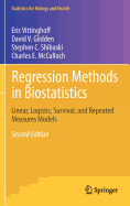 Regression Methods in Biostatistics: Linear, Logistic, Survival, and Repeated Measures Models