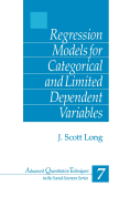 Regression Models for Categorical and Limited Dependent Variables