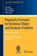 Regularity Estimates for Nonlinear Elliptic and Parabolic Problems: Cetraro, Italy 2009 