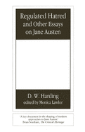Regulated hatred and other essays on Jane Austen
