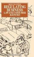 Regulating Business: Law and Consumer Agencies