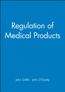 Regulation of Medical Products