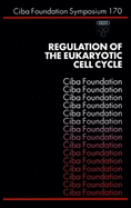 Regulation of the Eukaryotic Cell Cycle -No. 170