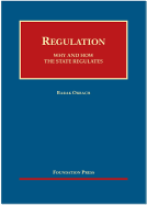 Regulation: Why and How the State Regulates