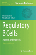 Regulatory B Cells: Methods and Protocols