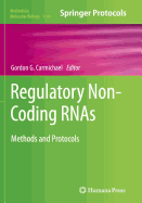 Regulatory Non-Coding Rnas: Methods and Protocols