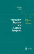 Regulatory Peptides and Cognate Receptors