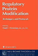 Regulatory Protein Modification: Techniques and Protocols