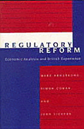 Regulatory Reform: Economic Analysis and British Experience