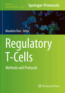 Regulatory T-Cells: Methods and Protocols
