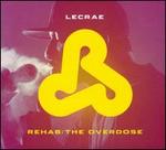 Rehab: The Overdose